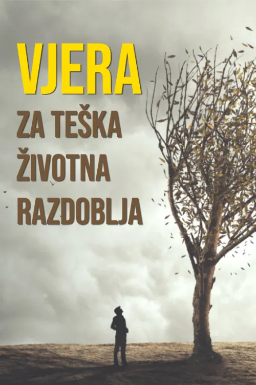 Vjera za teška životna razdoblja